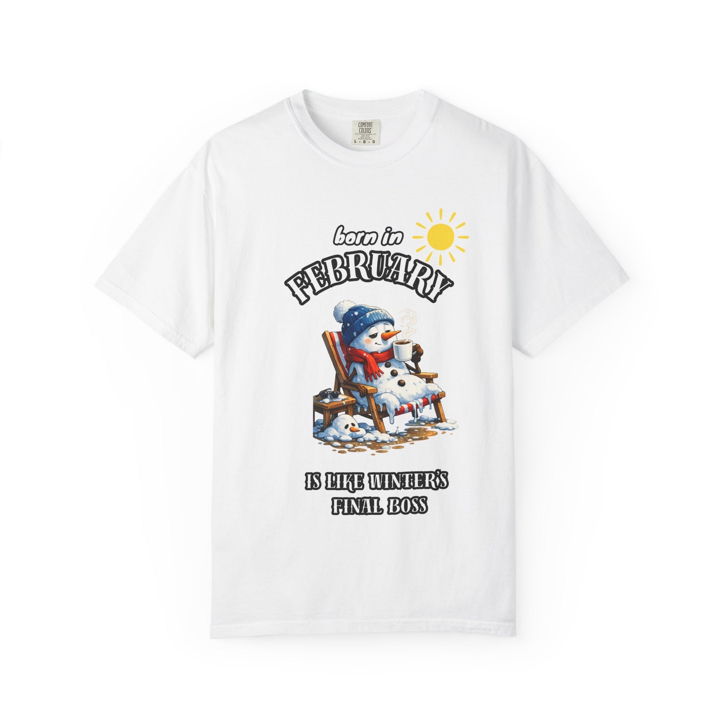 Born in February is like winter’s final boss T-shirt for Birthday