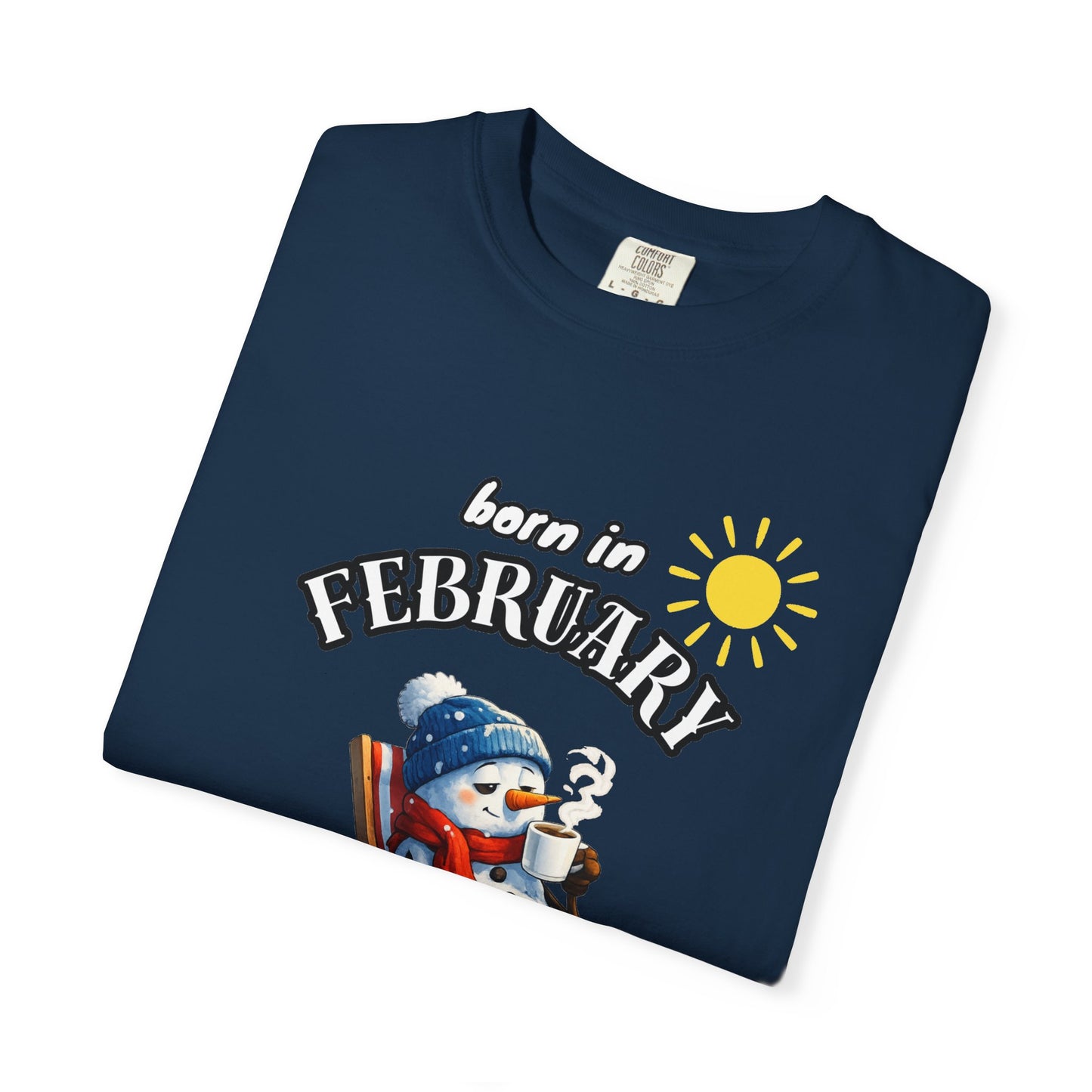 Born in February is like winter’s final boss T-shirt for Birthday