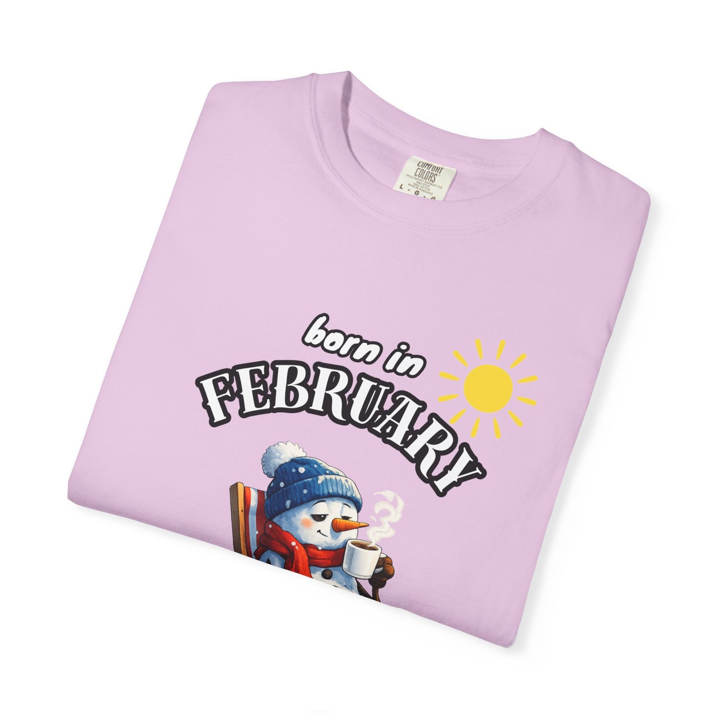 Born in February is like winter’s final boss T-shirt for Birthday