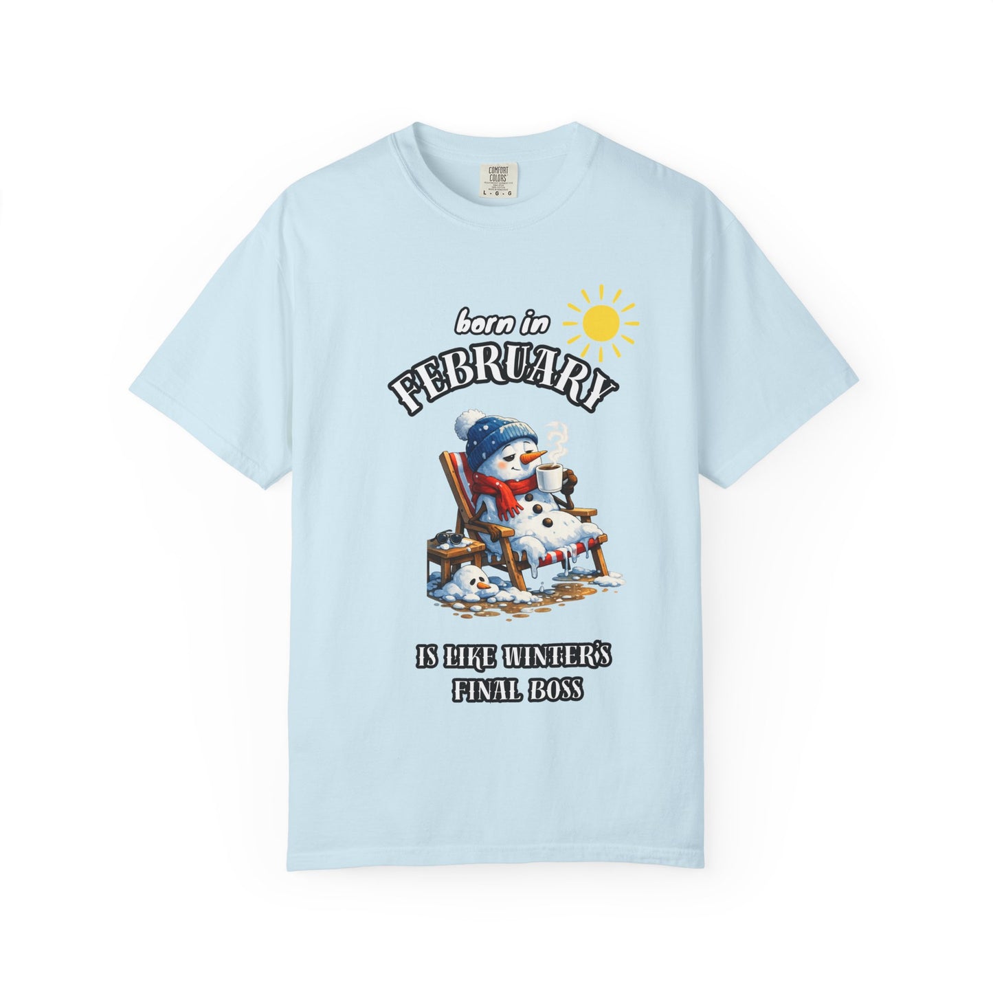 Born in February is like winter’s final boss T-shirt for Birthday